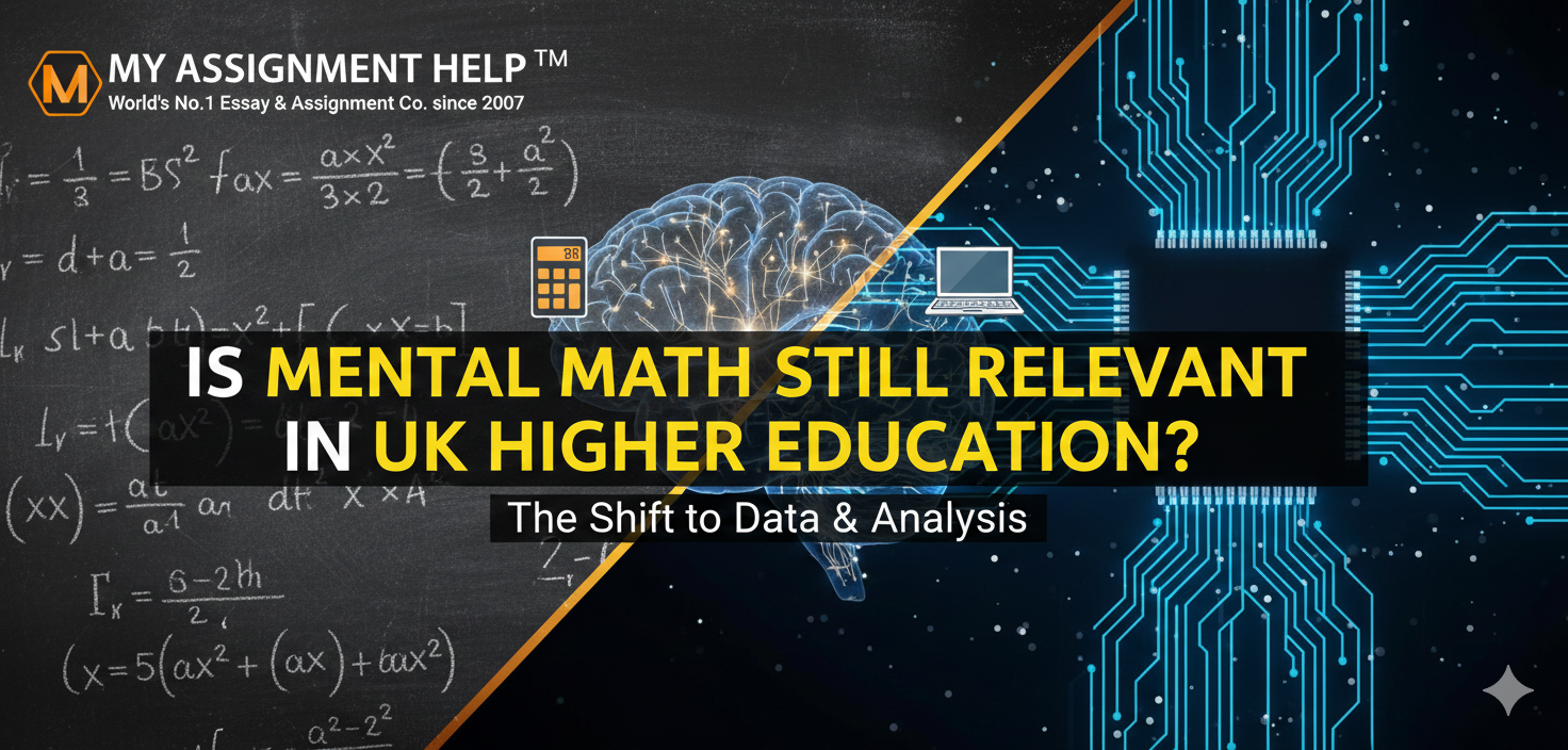 Is Mental Math Still Relevant in UK Higher Education?